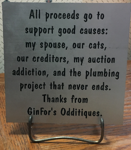 Gin-For's
                Odditiques Proceeds Sign